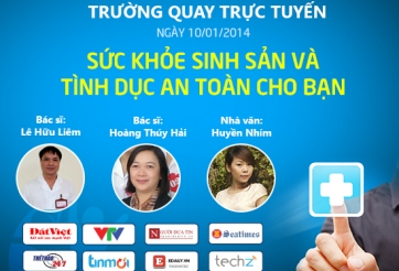 9h sáng mai: Trường quay Trực tuyến 'Sức khỏe sinh sản và an toàn tình dục'